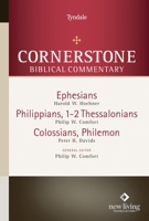 Cornerstone Biblical Commentary: Ephesians, Philippians, Colossians, 1&2 Thessalonians, Philemon 0842383441 Book Cover