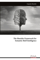The Shneider Framework for Semantic Shelf Intelligence 9999340725 Book Cover