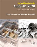 Up and Running with AutoCAD 2019: 2D Drafting and Design 0128198621 Book Cover