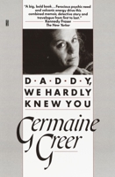 Daddy, We Hardly Knew You 0394583132 Book Cover