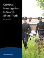 Criminal Investigation: In Search of the Truth 0138000115 Book Cover