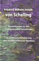 Anmerkungen zu den Gottheiten von Samothrake.: Und kleinere Aufsätze aus dem handschriftlichen Nachlass (German Edition) 1676719288 Book Cover