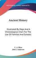 Ancient History ... For The Use Of Families And Schools 1022550276 Book Cover