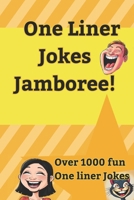 One liner Jokes Jamboree: Funnier by the laughs jokes for the people. One liners, Q&A, short and more. B0F2727Q21 Book Cover