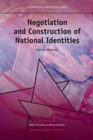 Negotiation and Construction of National Identities 9004158081 Book Cover