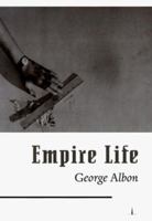 Empire Life 155713376X Book Cover