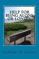 Help for being Alone or Lonely 148105905X Book Cover