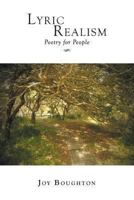 Lyric Realism: Poetry for People 1483631192 Book Cover