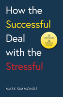 From Stress to Success: 30 Strategies Used by Successful People to Avoid Burnout and Achieve Their Goals 1837960801 Book Cover