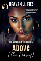 Above the Crowd: Book #9 1720000476 Book Cover