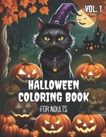 Halloween Coloring Book For Adults Vol. 1: 50 Spooky Images to Color B0CL9NDRJD Book Cover