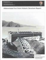 Abbreviated Fort Point Historic Structure Report 1484872428 Book Cover