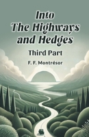 Into the Highways and Hedges THIRD PART 9365780292 Book Cover