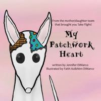 My Patchwork Heart 1590929616 Book Cover