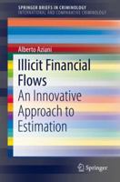 Illicit Financial Flows: An Innovative Approach to Estimation 303001889X Book Cover