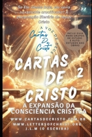 Cartas de Cristo 02: A Expansão da Consciência Crística (Universal Readings of Christ) (Portuguese Edition) B0DV3P5NCK Book Cover