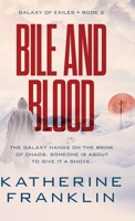 Bile and Blood 1915007054 Book Cover