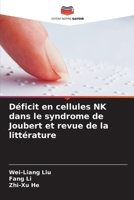 Déficit en cellules NK dans le syndrome de Joubert et revue de la littérature (French Edition) 6209848559 Book Cover