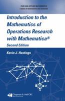 Introduction to the Mathematics of Operations Research with Mathematica [With CDROM] 1574446126 Book Cover