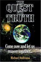 The Quest for Truth 1418419613 Book Cover
