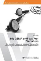Die Gema Und Das Pro-Verfahren 3639628950 Book Cover