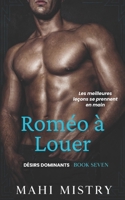 Roméo à Louer: Le frère de ma meilleure amie, Amour interdit et différence d'âge, Jeune homme possessif (Désirs Dominants) (French Edition) 9334429410 Book Cover