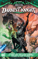 Dark Nights: Death Metal - The Darkest Knight 1779507925 Book Cover