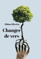 Changer de vers (French Edition) 2414620625 Book Cover