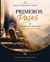 Primeros Pasos: Manual de Estudiante (Spanish Edition) B0H7P7LYQZ Book Cover