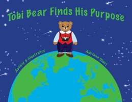 Tobi Bear Finds His Purpose B0CDJXLS49 Book Cover