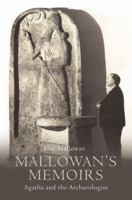 Mallowan's Memoirs 0396074677 Book Cover
