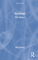 Sexology: The Basics 1032233621 Book Cover