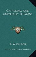 Cathedral and University Sermons 116295650X Book Cover