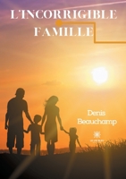L'incorrigible famille null Book Cover