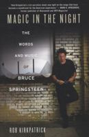 Magic in the Night: The Words and Music of Bruce Springsteen 0312533802 Book Cover