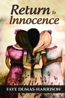 Return To Innocence 0578762633 Book Cover