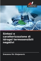 Sintesi e caratterizzazione di idrogel termosensibili negativi 6209000789 Book Cover