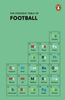 The Periodic Table of Football 1529937701 Book Cover