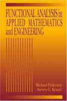 Functional Analysis in Applied Mathematics and Engineering 0367399415 Book Cover