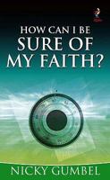 How Can I Be Sure of My Faith? 1842911996 Book Cover