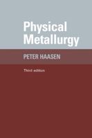 Physical Metallurgy 0521559251 Book Cover