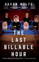 The Last Billable Hour (Felony & Mayhem Mysteries) 0804105405 Book Cover