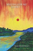 Waiting For My Sunset B0FDPW6DSY Book Cover