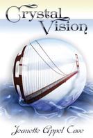 Crystal Vision 1519474679 Book Cover