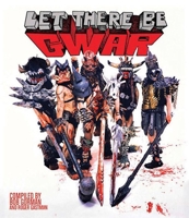 Let There Be GWAR 1584235969 Book Cover