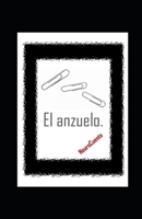 El anzuelo. NeuroCuento. B0863VPXG5 Book Cover