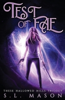 Test of Fae: Nothing comes for free, especially magic. (These Hallowed Hills) 1734120215 Book Cover