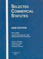 Selected Commercial Statutes, 2008 Edition 0314190147 Book Cover
