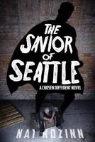 The Savior of Seattle 1979966184 Book Cover