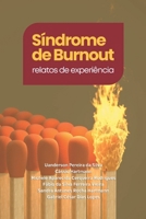 Síndrome de Burnout: Relatos de Experiência (Portuguese Edition) 6501157048 Book Cover